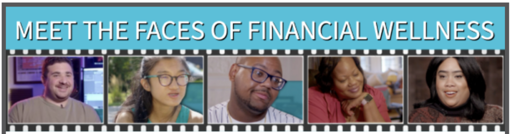 Meet the Faces of Financial Wellness